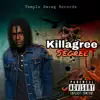 Killagree - Single album lyrics, reviews, download