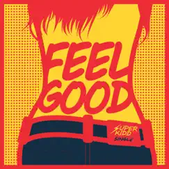 Feel Good (feat. 정희주) Song Lyrics