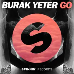 Go - Single by Burak Yeter album reviews, ratings, credits