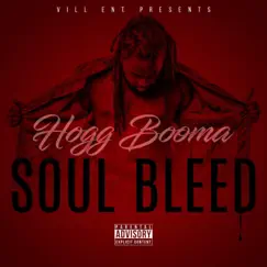 Soul Bleed - Single by Hogg Booma album reviews, ratings, credits