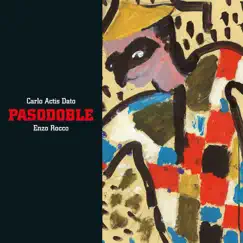Pasodoble by Carlo Actis Dato & Enzo Rocco album reviews, ratings, credits