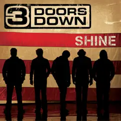 Shine - Single by 3 Doors Down album reviews, ratings, credits
