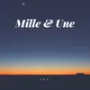 Mille Et Une - Single album lyrics, reviews, download