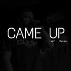 Came Up Song Lyrics