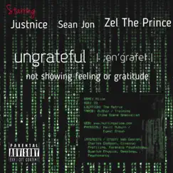 Ungrateful (feat. Zel the Prince & Sean Jon) Song Lyrics