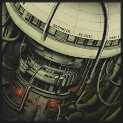 Re:Coil, Pt. I - EP by Gramatik album reviews, ratings, credits