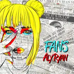 Fans - Single by Aly Ryan album reviews, ratings, credits