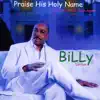 Praise His Holy Name (It's Christmas Once Again) album lyrics, reviews, download