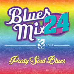 Blues Mix, Vol. 24: Party Soul Blues by Various Artists album reviews, ratings, credits