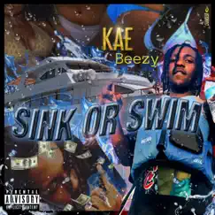 Sink or Swim by Kae Beezy album reviews, ratings, credits