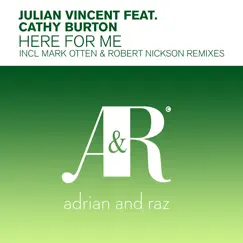Here for Me (feat. Cathy Burton) - EP by Julian Vincent album reviews, ratings, credits