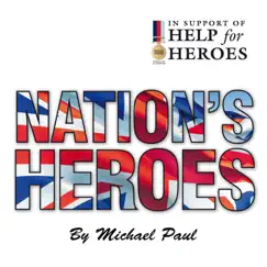 Nation's Heroes - Single by Michael Paul album reviews, ratings, credits