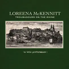 Troubadours On the Rhine by Loreena McKennitt album reviews, ratings, credits