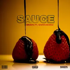 Sauce (feat. Giovchenko) - Single by Bravs album reviews, ratings, credits