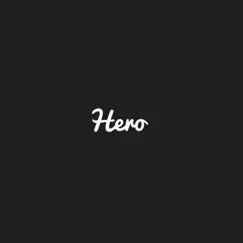 Hero (feat. LDB) - Single by Hash album reviews, ratings, credits