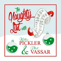 The Naughty List - Single by Phil Vassar & Kellie Pickler album reviews, ratings, credits