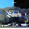 Suburbs - Single album lyrics, reviews, download