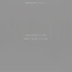 Abstracto - Single by Madness Ba album reviews, ratings, credits