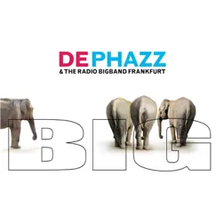 Big by De-Phazz & The Radio Bigband Frankfurt album reviews, ratings, credits