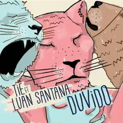 Duvido (feat. Luan Santana) Song Lyrics