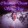 Christmas Dream - Single album lyrics, reviews, download