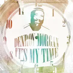 My Time - Single by Denroy Morgan album reviews, ratings, credits