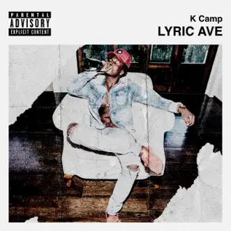 Lyric Ave - EP by K CAMP album download