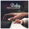 Baby Piano Lullaby – Super Soothing Music for Peaceful Sleep, Silent Night, Deep Relaxation, Soothe Your Crying Baby album lyrics, reviews, download