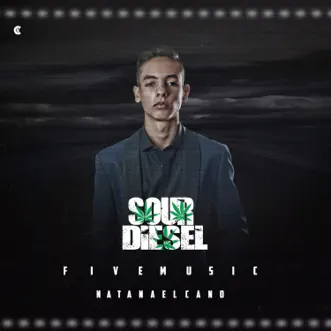 Sour Diesel - Single by Natanael Cano album download