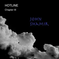HOTLINE Chapter III - EP by John Shamir album reviews, ratings, credits