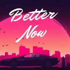 Better Now (Instrumental) Song Lyrics