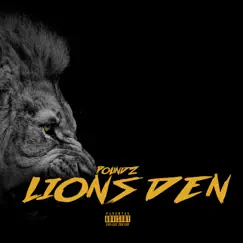 Lions Den - Single by POUNDZ album reviews, ratings, credits