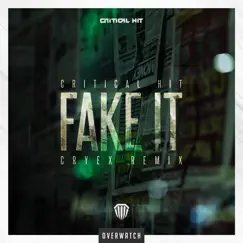 Fake It (Cryex Remix) Song Lyrics