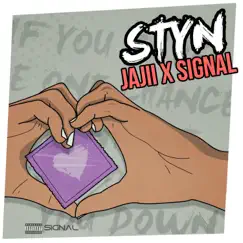 Styn - Single by Signal & Jajii album reviews, ratings, credits