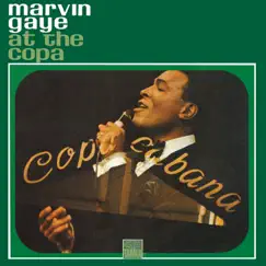 At the Copa (Live) by Marvin Gaye album reviews, ratings, credits