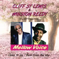 Mellow Voice - Single by Cliff St Lewis & Winston Reedy album reviews, ratings, credits