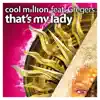 That's My Lady (feat. Gregers) - EP album lyrics, reviews, download