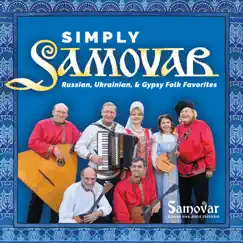 Simply Samovar by Samovar Russian Folk Music Ensemble album reviews, ratings, credits