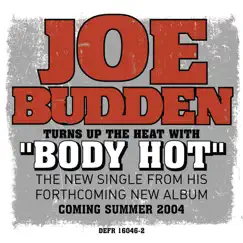 Body Hot - Single by Joe Budden album reviews, ratings, credits