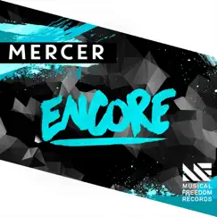 Encore (Extended Mix) - Single by Mercer album reviews, ratings, credits