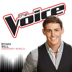 Ordinary World (The Voice Performance) - Single by Ryan Sill album reviews, ratings, credits