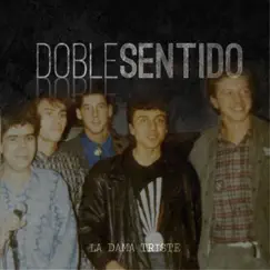 La Dama Triste - EP by Doble sentido album reviews, ratings, credits