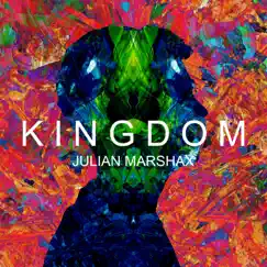 Kingdom - Single by Julian Marshax album reviews, ratings, credits