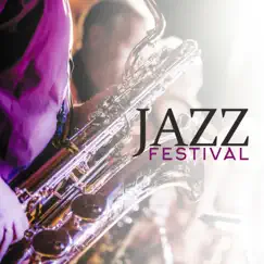 Jazz Festival – Extraordinary Instrumental Music Mix, Dixieland, Bossa, Swing, Gospel, Best Collection for Jazz Lovers by Amazing Jazz Music Collection album reviews, ratings, credits