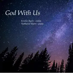 God with Us by Kristin Byers & Nathaniel Byers album reviews, ratings, credits