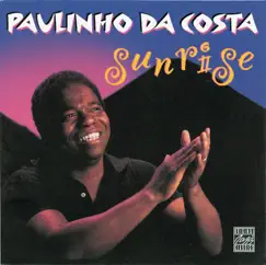 Sunrise by Paulinho Da Costa album reviews, ratings, credits