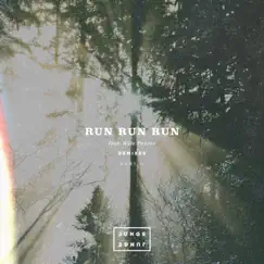 Run Run Run (feat. Kyle Pearce) [LEETO Remix] Song Lyrics