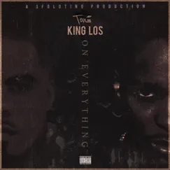 On Everything (feat. King Los) - Single by Toniii album reviews, ratings, credits