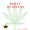 Dirty Business (Instrumental) - Single album lyrics, reviews, download
