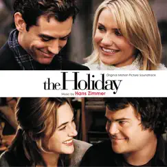 The Holiday (Original Motion Picture Soundtrack) by Hans Zimmer album reviews, ratings, credits